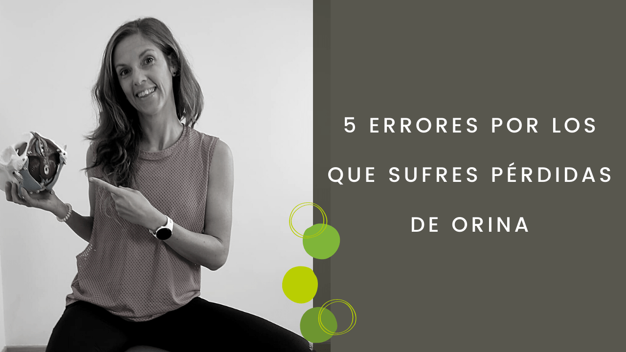 5 errores por los que sufres pérdidas de orina