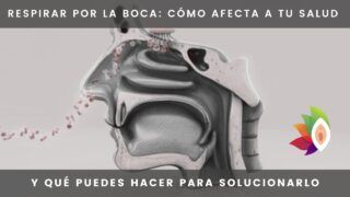 Respirar por la boca: cómo afecta a tu salud y qué puedes hacer para solucionarlo